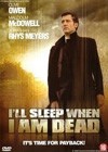 I'll Sleep When I'm Dead (2003).jpg